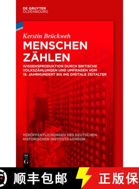 【3-4周达】Menschen Z hlen : Wissensproduktion Durch Britische Volksz hlungen Und Umfragen Vom 19. Ja... [9783110407785]