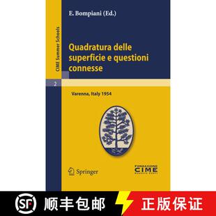 【3-4周达】Quadratura delle superficie e questioni connesse: Lectures given at a Summer School of the... [9783642108822]
