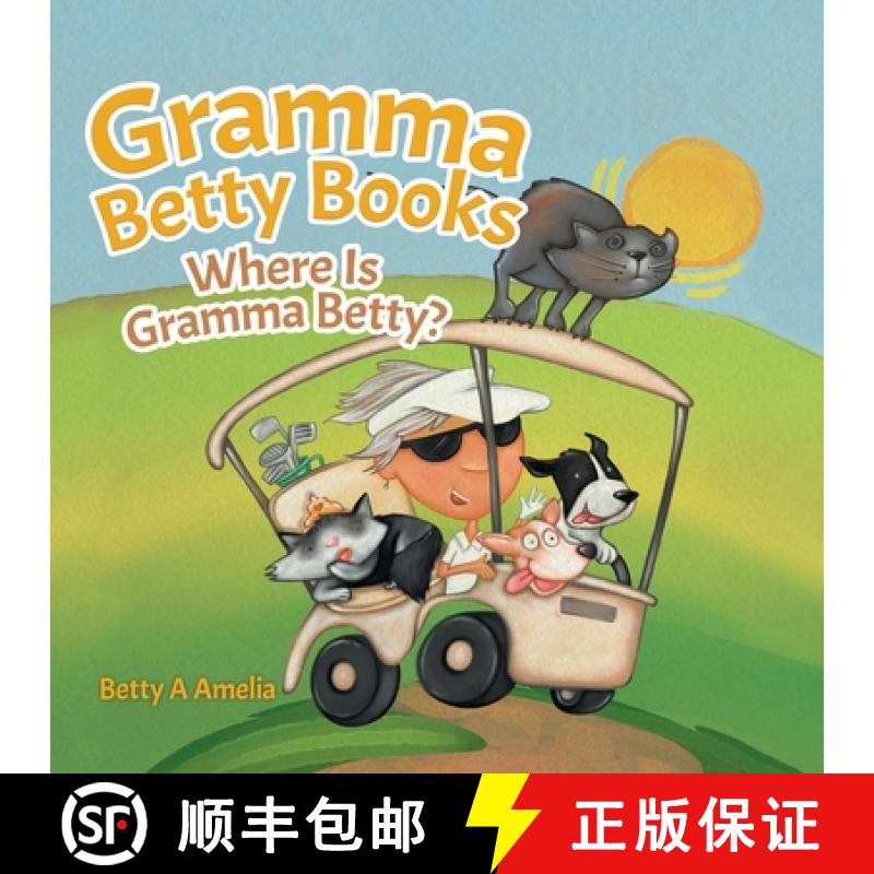 【3-4周达】Gramma Betty Books: Where Is Gramma Betty? [9780228802730]