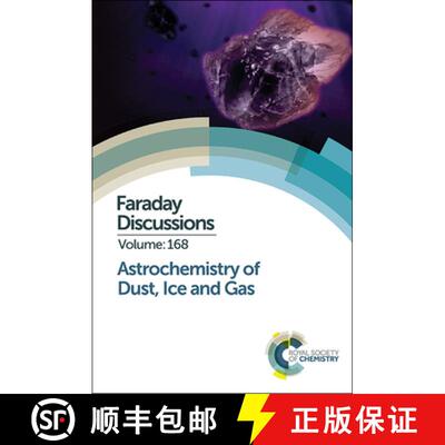 【3-4周达】精装 Astrochemistry of Dust, Ice and Gas : Faraday Discussion 168 [9781782621287]