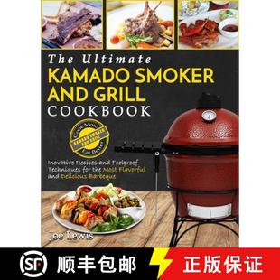 Ultimate Kamado Cookbook 预订 and 9781952117046 And Rec... Smoker Grill Innovative The
