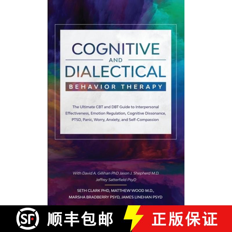 【3-4周达】Cognitive and Dialectical Behavior Therapy: The Ultimate CBT and DBT Guide to Interpersona... [9781913710033]