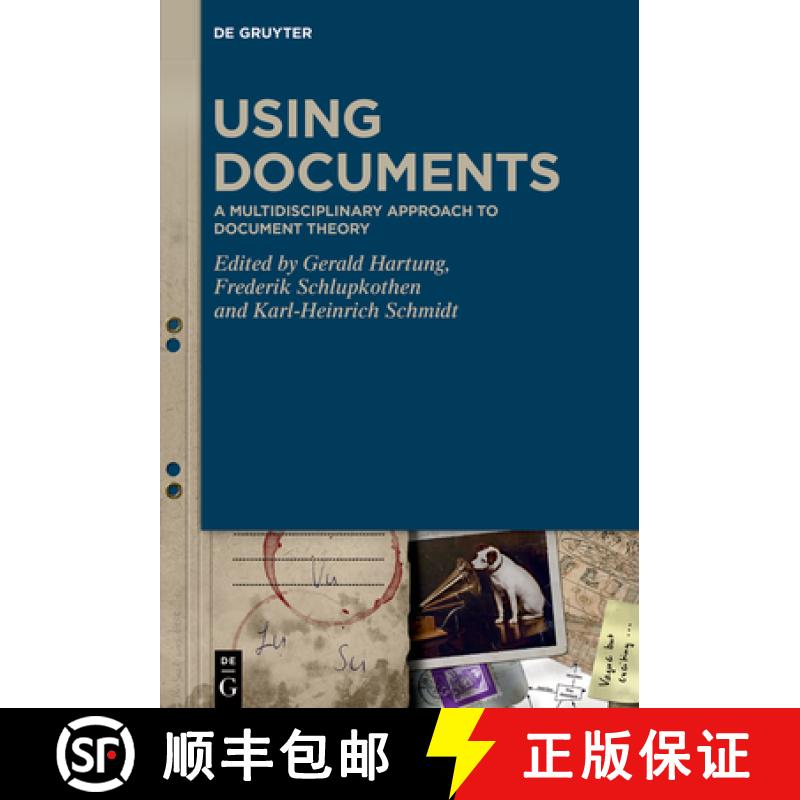 预订 Using Documents: A Multidisciplinary Approach to Document Theory [9783110780772]