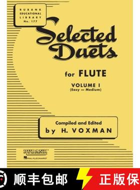 【3-4周达】Selected Duets for Flute: Volume 1 - Easy to Medium (Rubank Educational Library 177) - Flu... [9781423445302]