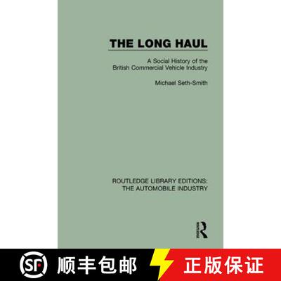 【3-4周达】The Long Haul: A Social History of the British Commercial Vehicle Industry [9781138060159]
