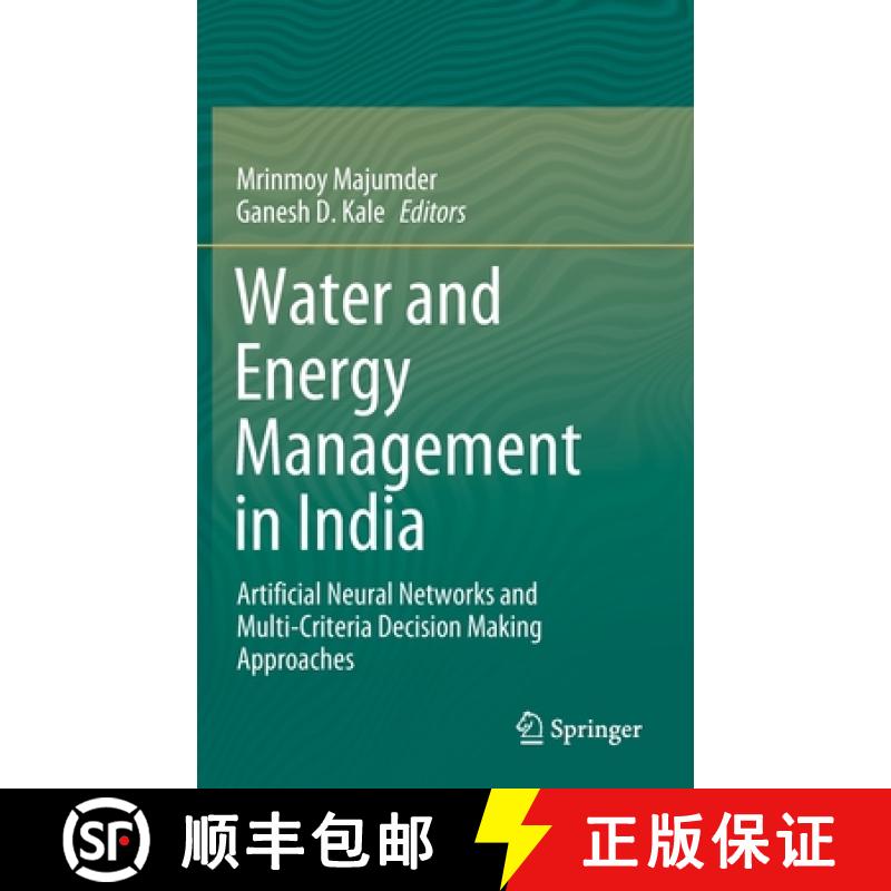 【3-4周达】Water and Energy Management in India : Artificial Neural Networks and Multi-Criteria Decis... [9783030666828]
