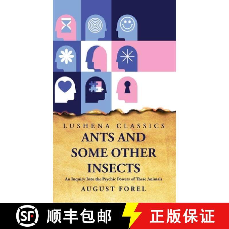 【3-4周达】Ants and Some Other Insects An Inquiry Into the Psychic Powers of These Animals [9798890960337]