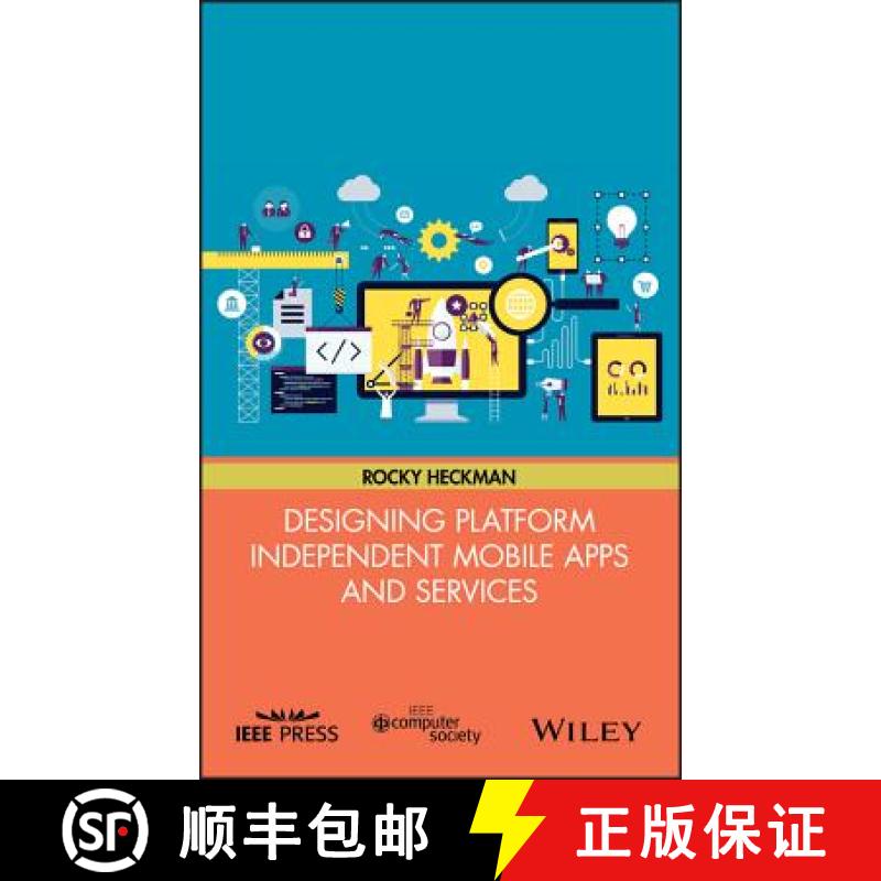 【3-4周达】Designing Platform Independent Mobile Apps And Services [Wiley电子电气工程] [9781119060147]