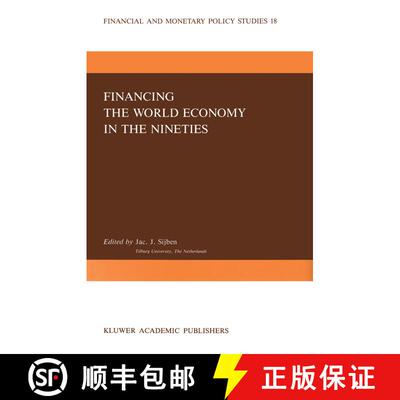 【3-4周达】Financing the World Economy in the Nineties [9780792300908]