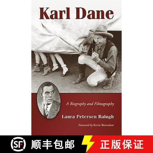 【3-4周达】Karl Dane : A Biography and Filmography [9780786442072]