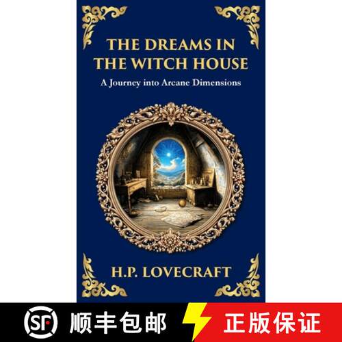 【3-4周达】The Dreams in the Witch House: Lovecraft's Supernatural Tale of Witchcraft, Madness, and C... [9781806290161]
