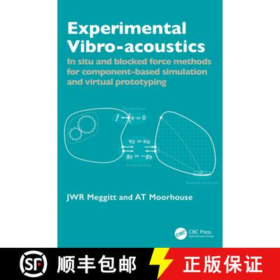 【3-4周达】精装 Experimental Vibro-acoustics: In situ and blocked force methods for component-based s... [9781032479712]