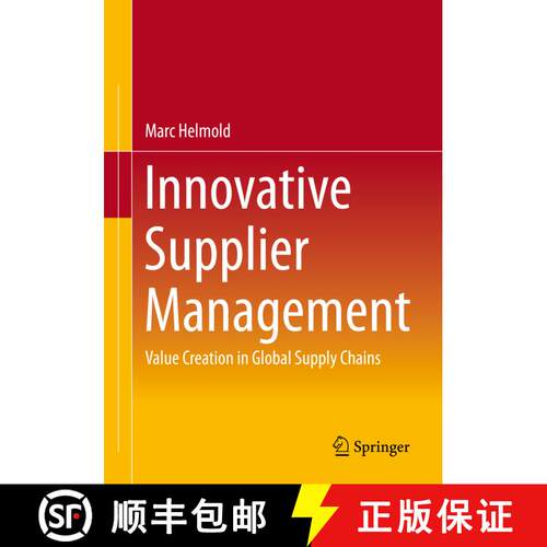【3-4周达】Innovative Supplier Management : Value Creation in Global Supply Chains (1st ed. 2023) [9783658392444]