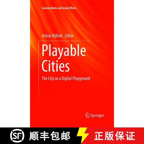 【3-4周达】Playable Cities : The City as a Digital Playground (Softcover reprint of the original 1st ... [9789811094880]