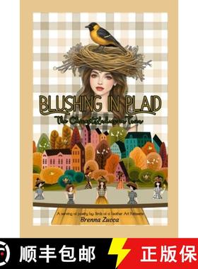 预订 Blushing in Plaid: The Chicest Ladies in Town [9781300890676]