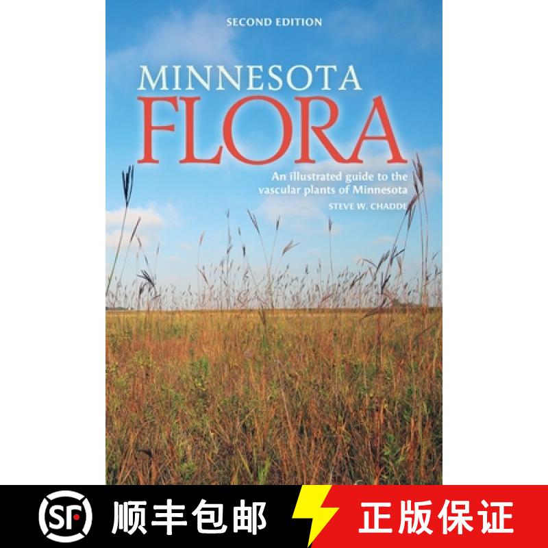 【3-4周达】Minnesota Flora: An Illustrated Guide to the Vascular Plants of Minnesota [9781951682071]