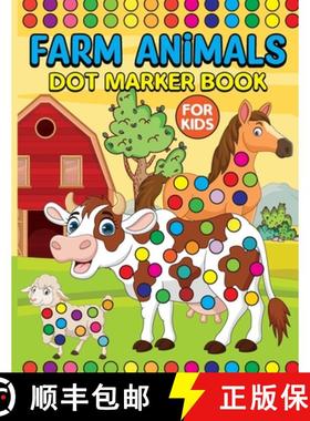 预订 Farm Animals Dot Markers Book for Kids : Activity Book for Kids [9785060853575]