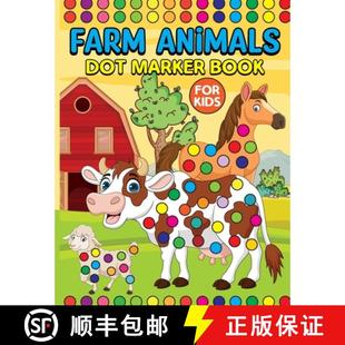 【3-4周达】Farm Animals Dot Markers Book for Kids : Activity Book for Kids [9785060853575]