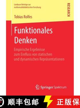 【3-4周达】Funktionales Denken : Empirische Ergebnisse zum Einfluss von statischen und dynamischen Re... [9783658225353]