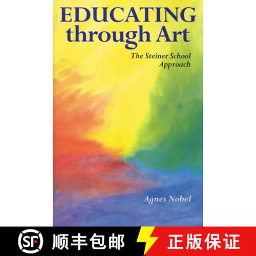 【3-4周达】Educating Through Art: Exploring the Roots of Steiner-Waldorf Education and the Role of Art [9780863151873]