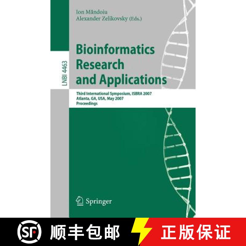 【3-4周达】Bioinformatics Research and Applications: Third International Symposium, ISBRA 2007, Atlan... [9783540720300]