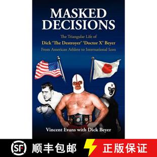 Triangular Beyer; Life The Masked From Ameri... Destroyer Decisions Doctor 4周达 9780983554899 Dick