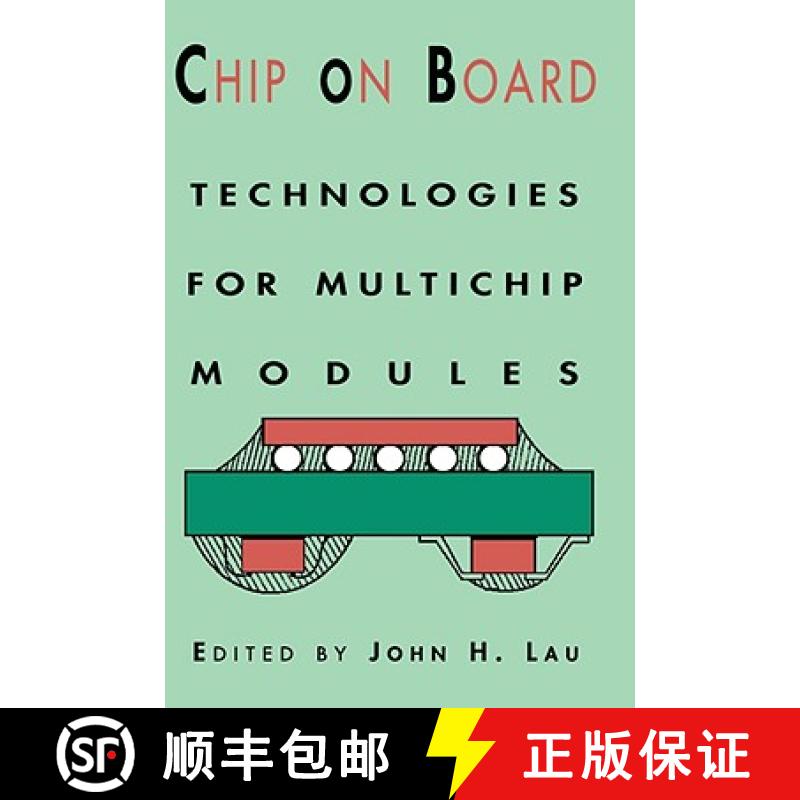 【3-4周达】Chip on Board: Technology for Multichip Modules [9780442014414]
