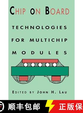 【3-4周达】Chip on Board: Technology for Multichip Modules [9780442014414]