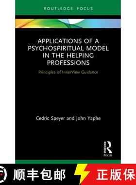 【3-4周达】Applications of a Psychospiritual Model in the Helping Professions: Principles of InnerVie... [9780367674755]