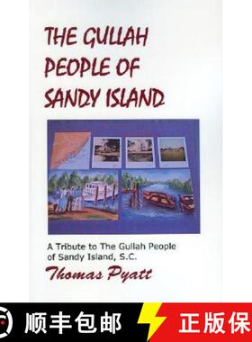 预订 The Gullah People of Sandy Island [9780976707912]