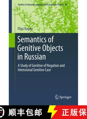【3-4周达】Semantics of Genitive Objects in Russian : A Study of Genitive of Negation and Intensional... [9789401781954]