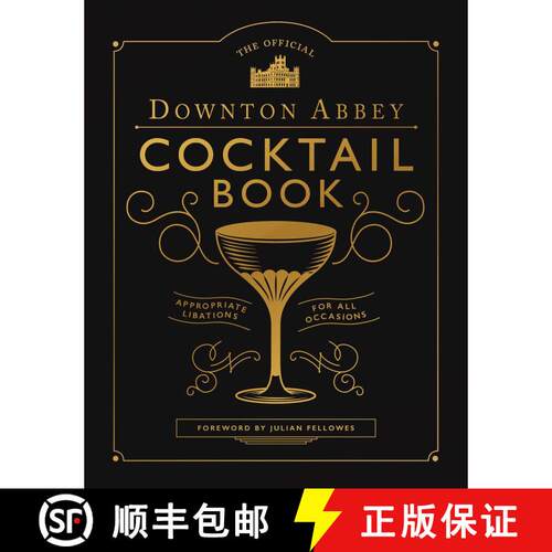【3-4周达】精装 The Official Downton Abbey Cocktail Book: Appropriate Libations for All Occasions [9781681889986]