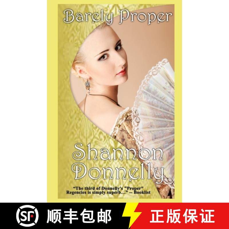 预订 Barely Proper: A Regency Romance [9781733106320]