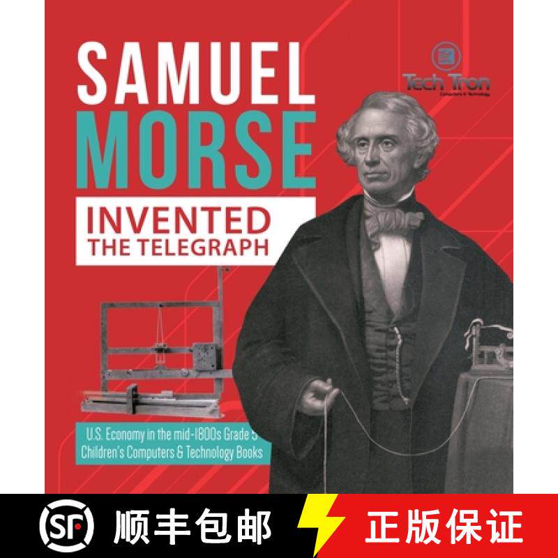 【3-4周达】Samuel Morse Invented the Telegraph | U.S. Economy in the mid-1800s Grade 5 | Children's C... [9781541980099]