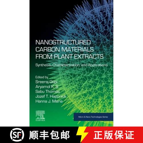 【3-4周达】Nanostructured Carbon Materials from Plant Extracts: Synthesis, Characterization, and Appl... [9780323951265]