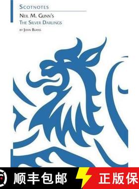 【3-4周达】Neil M. Gunn's the Silver Darlings: (Scotnotes Study Guides) [9781906841188]