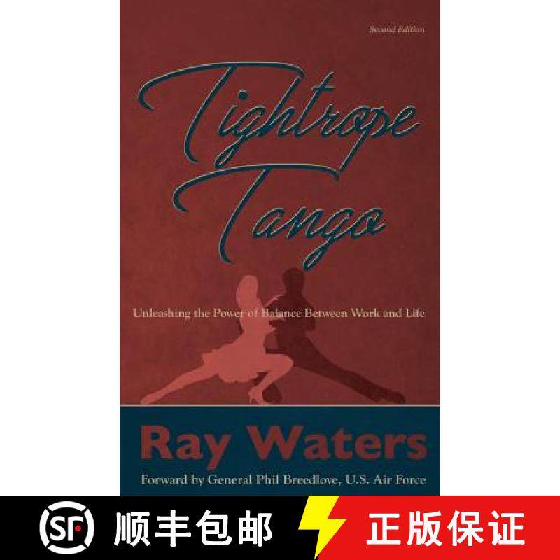 预订 Tightrope Tango (2nd Edition): Unleashing the Power of Balance Between Life and Work [9780989355315]