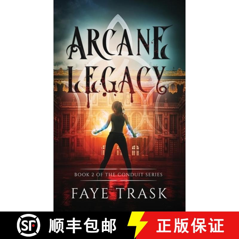 【3-4周达】Arcane Legacy: Book 2 of The Conduit Series [9781736771730]