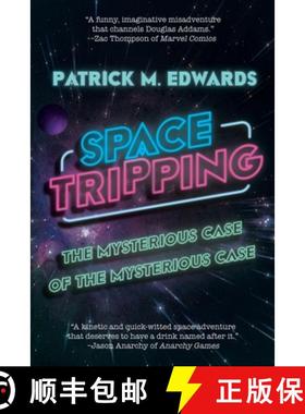 【3-4周达】Space Tripping: The Mysterious Case of the Mysterious Case [9781684338207]
