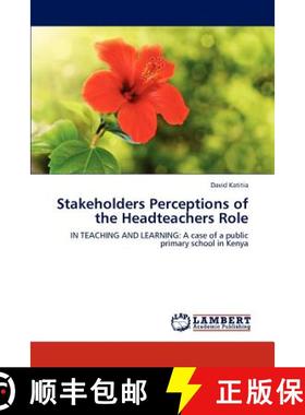 预订 Stakeholders Perceptions of the Headteachers Role [9783846595817]