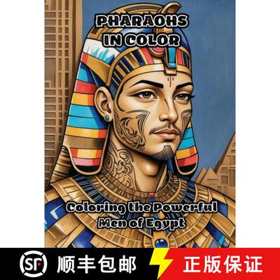 【3-4周达】Pharaohs in Color: Coloring the Powerful Men of Egypt [9798869014573]