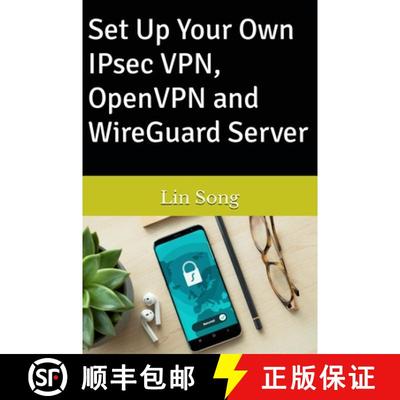 【3-4周达】Set Up Your Own IPsec VPN, OpenVPN and WireGuard Server [9798987508916]