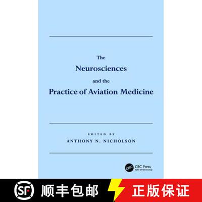 【3-4周达】The Neurosciences and the Practice of Aviation Medicine [9781138116221]