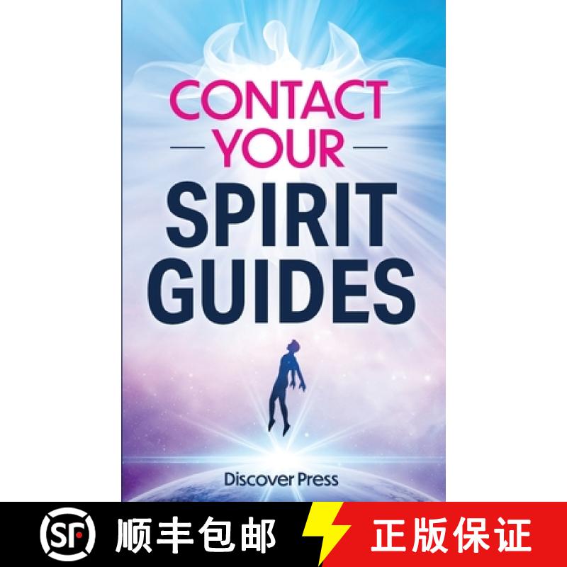 【3-4周达】Contact Your Spirit Guides: How to Become a Medium, Connect with the Other Side, and Exper... [9781955423267]