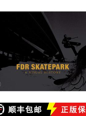 【3-4周达】FDR Skatepark: A Visual History: A Visual History [9780764341106]