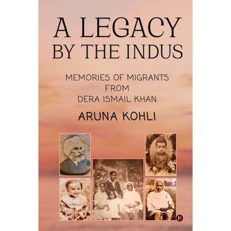 预订 a legacy by the indus: memories of m. [9781638865247]