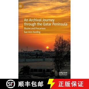 9783031038440 Precarious Qatar 4周达 Peninsula Journey Archival and through Elusive the