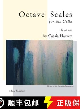 【3-4周达】Octave Scales for the Cello, Book One [9781932823141]