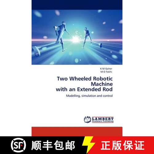 预订 Two Wheeled Robotic Machine with an Extended Rod [9783845422176]