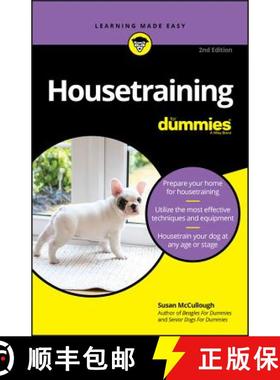 【3-4周达】Housetraining For Dummies, 2Nd Edition [Wiley生活类] [9781119610298]